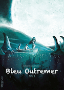 Bleu outremer, t. 02